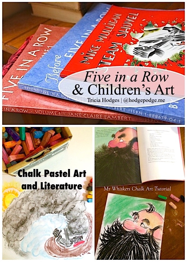 Chalk Pastels and Children's Books - Your BEST Homeschool